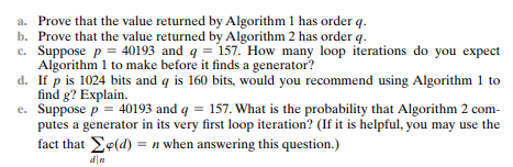 Consider the problem of creating domain parameters for DSA. Suppose we have already found primes p...-2