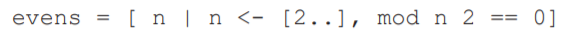 Haskell list comprehensions are actually compact expressions for generator-filter programs as noted...