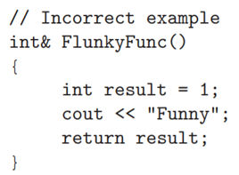 What is wrong when we return a local (automatic) object from a function that expects a reference as...-1