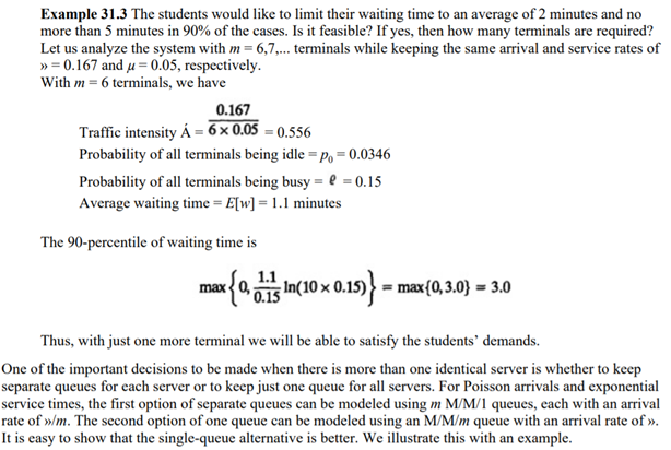 In the computer center problem of Example 31.3, space limitations do not allow more terminals to be...