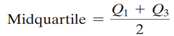 Mid quartile Another measure of position is called the mid quartile. You can find the mid quartile...