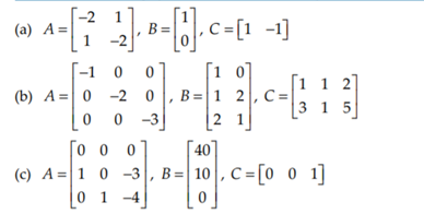 Check the following systems for controllability and observ ability: