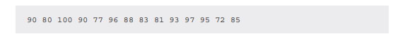 Listed next are grades on a paper for a class of 14 students. The list is in the same sequence in...