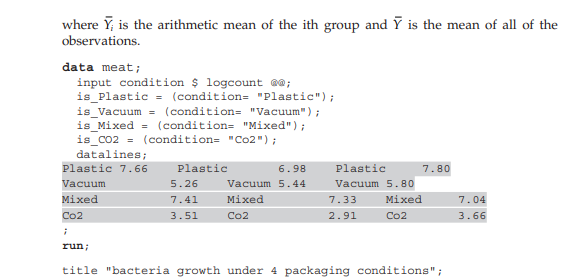 Use SAS/IML to perform a randomization test on the packaging and log-bacterial growth data.2 In this...-2