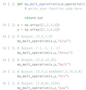 Write a function my_mult_operation(a,b,operation). The input argument, operation, is a string that...-1