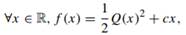 Consider a quadratic function f : R ? R defined by: where Q ? R, c ? R, and let a, b ? R with a (i)...-1