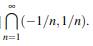 Let ? denote the set of real numbers, ? = (-8,8). (a) Use the distributive law to simplify (b) Use...-2