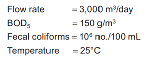 A university campus in central Asia produces wastewater with the following characteristics: It is...-1