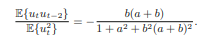 Compute the number ß = E {u2 t} in terms of the numbers a, b and c, and check that it is independent...