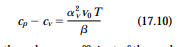 The difference between the specific heats at constant pressure and volume is described by the...