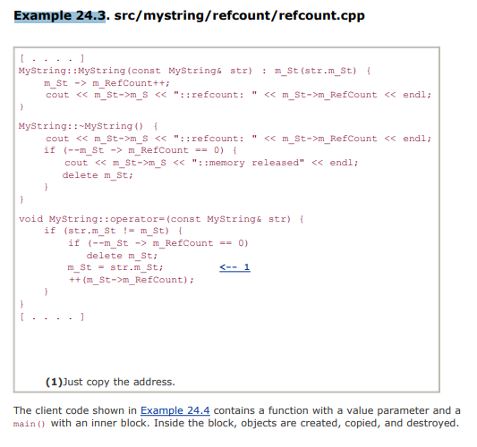 Example 24.3 demonstrates reference counting but does not deal with the question of what to do if a...