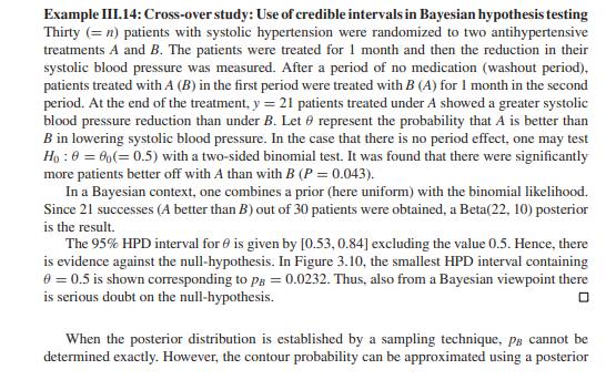 Repeat the analysis in Example III.14 with y = 5. Vary also the prior distribution for ? (stay...