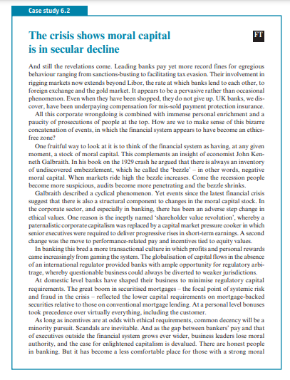 With reference to Case Study 6.2, explain and discuss the argument that banking ‘has become a less...