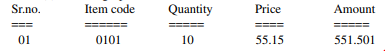 Write a program to read item code, quantity, and price and calculate the amount. Display the data in...