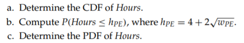 Suppose the direct engineering hours to design a new communication satellite is given by Hours = 4+2...