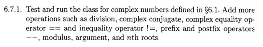 Define a new class called Cvec for vectors of complex numbers using the simple definition in §6.1...