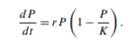 The logistic equation is a simple differential equation model that can be used to relate the change...-1