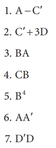 Given matrices calculate the following: 8. For those with a background in linear algebra, download...-2