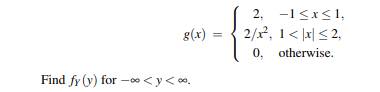 Let X ~ uniform[-3,3], and suppose Y = g(X), where