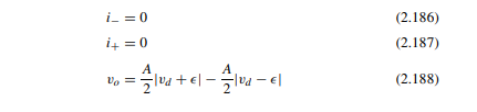 Consider the VTC of the finite gain opamp model shown in Fig. 2.55. Using the PWL representation...-2