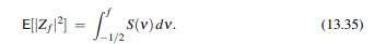 Know that Z-1/2 = 0, Zf is zero mean with uncorrelated increments, and formulas (13.35)–(13.37)....-1