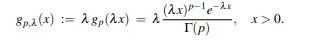 Important generalizations of the gamma density gp of the preceding problem arise if we include a...-1