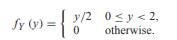 The probability density function of random variable Y is What are E[Y] and Var[Y]?