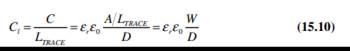 Using Eq. (15.10), calculate the parasitic capacitance of a 14-cm-long, 25-mil-wide stripline trace...-2