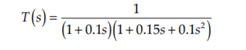 An under damped second-order system exhibited 17% overshoot for a step input, and the frequency of...-3