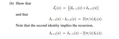 In this problem you will derive some basic properties of the modified Bessel functions of the first...-3