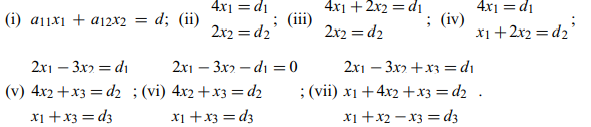 Suppose that we have three matrices A = [aij], x = [xi], and d = [di] where I ,j = 1,2,3. Construct...