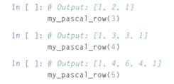 Write a function with my_pascal_row(m) where output variable row is the mth row of the Pascal...-2