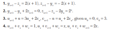 Solve the following simultaneous difference equations: A light string of length (n + 1)l is...