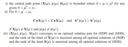 Let both (SDP) and (SDD) haveinterior feasible points. Then for any 0