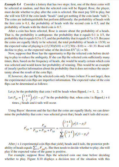 Consider the coin flip game presented in Example 8.4. Show that the expected value of perfect...