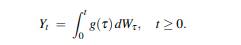 Consider the process where Wt is a Wiener process independent of V, and V has zero mean and variance...-3