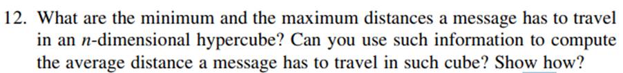 Repeat Problem 12 for the case of a binary tree whose height is h and assuming that all possible...