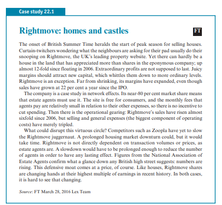 With reference to Case Study 22.1, to what extent do you believe that Rightmove’s 80 per cent share...