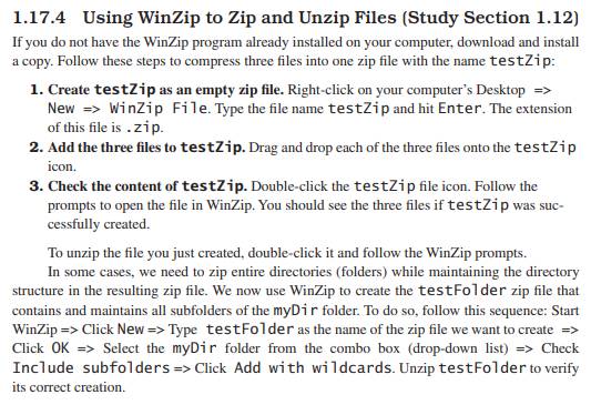 Using WinZip, follow the directions in Tutorial 1.17.4 to create a zip archive of one of your...