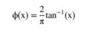 Consider the functions And Explain why both the functions fit the requirement of a sigmoid function....-2