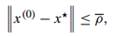 Suppose that our initial guess is in the right “ballpark.” That is, we know that the initial error...-1