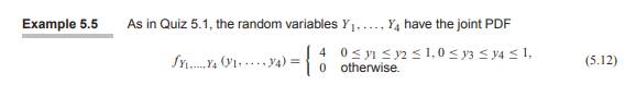 As in Quiz 5.1 and Example 5.5, the 4-dimensional random vector Y has PDF Find the expected value...-3