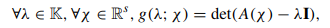 Recall the discussion of eigenvalues in Section 2.2.2.3. Suppose that A : Rs ? Rn×n and consider the...-2