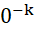 Repeat Exercise 1 using negative steplengths h = -1 for k = 1, 2,..., 6.-1