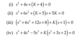 For the following systems, determine the number of asymptotes, angle of asymptotes and centroid.