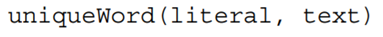 Write a function using regular expressions that checks if literal occurs only once in a text and...