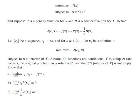 Combined penalty and barrier method. Consider a problem of the form