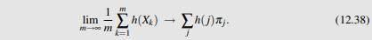 Generalize the proof of the ergodic theorem as follows: (a) Show that (12.38) holds if h(j) = IS(j),...