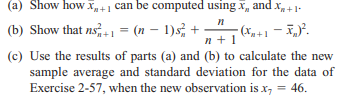 Suppose that we have a sample and we have calculated and for the sample. Now an ( )st observation...-3