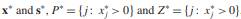 (Strict complementarity) Consider any linear program in standard form and its dual and let both of...-3